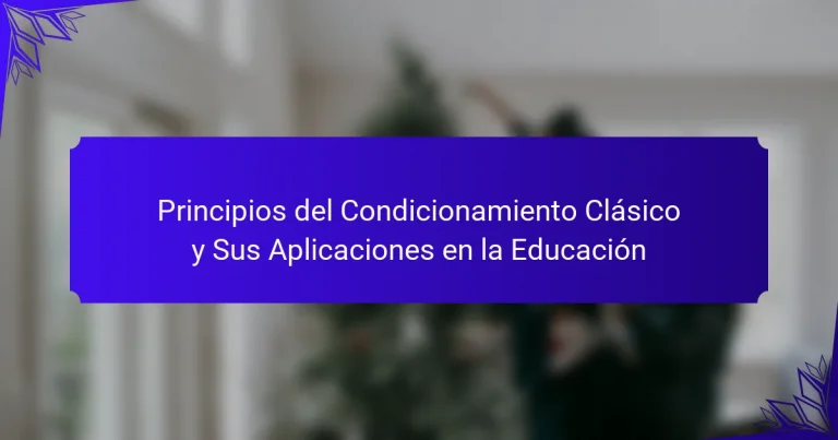 Principios del Condicionamiento Clásico y Sus Aplicaciones en la Educación